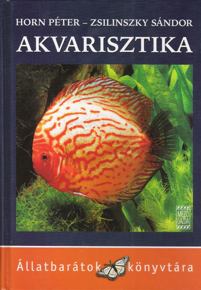 Akvarisztika – Horn Péter, Zsilinszky Sándor 2006-os borító