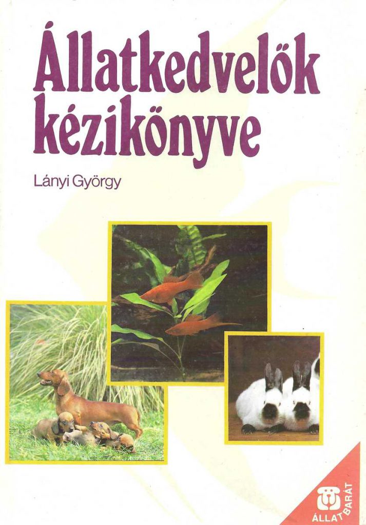 Állatkedvelők kézikönyve – Dr. Lányi György