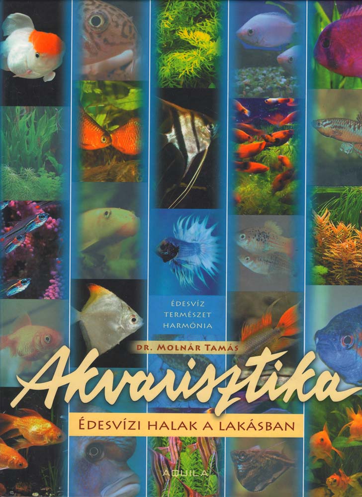 Akvarisztika – Dr. Molnár Tamás